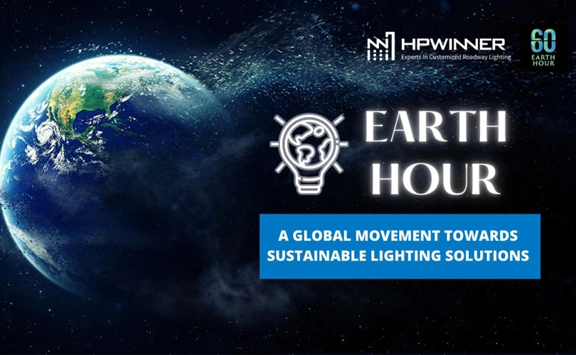 Earth Hour – A Global Movement Towards Sustainable Lighting Solutions